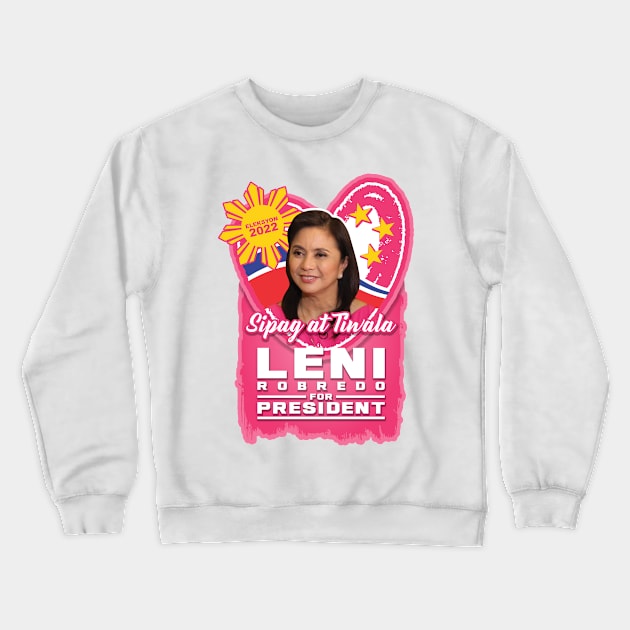 LENI ROBREDO FOR PRESIDENT ELECTION 2022 V2 Crewneck Sweatshirt by VERXION